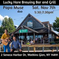 Papa Muse duo at Lucky Hare Brewing Bar & Grill in Watkins Glenn