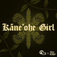 Kaneohe Girl by Sons Of Yeshua