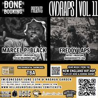 (W)RAPS Vol 11: Marcel P. Black (LA) | Freddy Lap$ (MA)