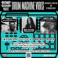 DRUM MACHINE VIBES 003: Pat G | Mia Pluss | Dirty Dan