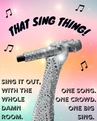 THAT SING THING! - Gold Coast Edition