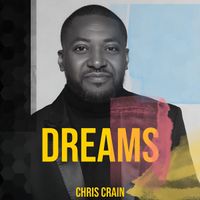 Dreams by Chris Crain