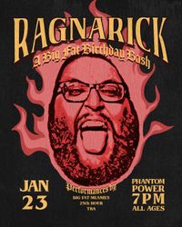RAGNARICK: A Big Fat Birthday Bash
