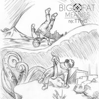 re:TTHC by Big Fat Meanies