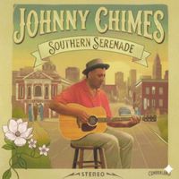 Southern Serenade by Johnny Chimes