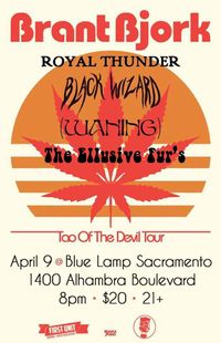 The Ellusive Furs with Brant Bjork, Royal Thunder, Black Wizard