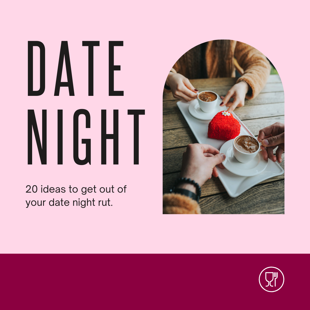 Date Night Ideas