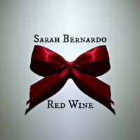 Red Wine by Sarah Bernardo