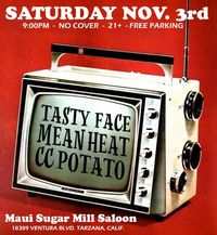 MEAN HEAT w / TASTY FACE