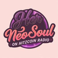 Her Neo Soul (Radio) by Hitzcoin Radio 