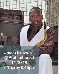 Prohibition lounge Featuring Jason Brown 