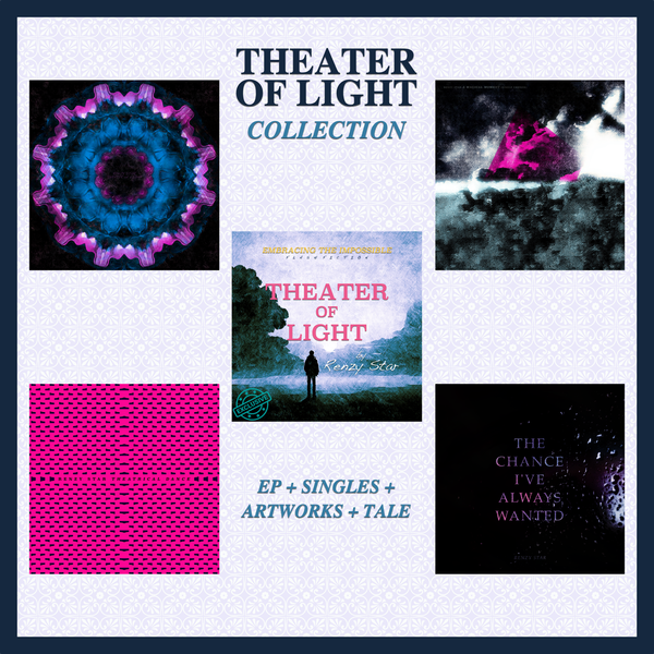 Theater of Light Collection (EP + Singles + Artworks + Tale)