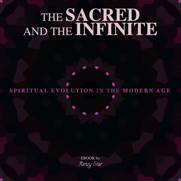 EBOOK: The Sacred and the Infinite - Spiritual Evolution in the Modern Age (PDF)