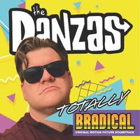 *SOLD OUT* Totally Bradical by The Danzas