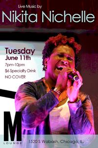 Live Music at M Lounge featuring Nikita NichelleLive Music at M Lounge featuring Nikita Nichelle