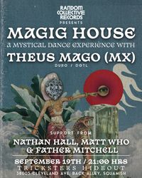 Random Collective pres. Magic House w/ Theus Mago