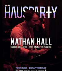 Nathan Hall - HAUSPARTY