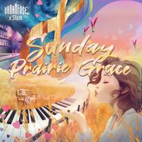 Sunday Prairie Grace by Urban Fu$e