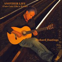 Another Life (Fate Cuts Like a Knife) by Richard Hastings