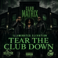Tear The Club Down by Illuminated Elevation