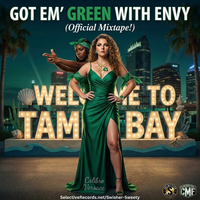 Got em' Green With Envy  by Swisher Sweety 