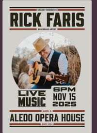 Rick Faris Band at Aledo Opra House
