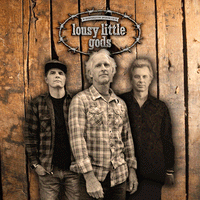 lousy little gods by lousy little gods