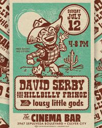 lousy little gods at Cinema Bar With David Serby and the Hillbilly Fringe