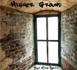 Higher Ground - Higher Ground