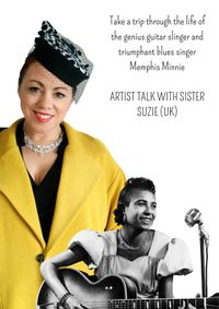 A trip through the life of Memphis Minnie with Sister Suzie