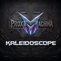KALEIDOSCOPE by PROX MACHINA