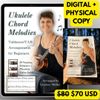 Ukulele Chord Melodies Songbook [Digital + Physical]