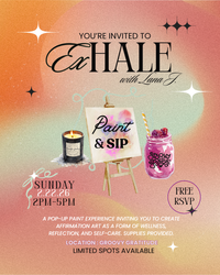 Exhale with Lana J. Sip & Paint