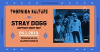 Stray Dogg + Mary May (support act)