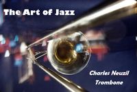 The Art of Jazz - Charles on Trombone