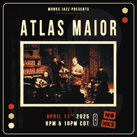 Atlas Maior at Monks Jazz