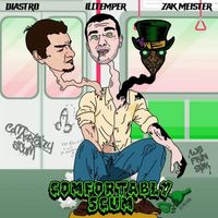 Comfortably Scum by Comfortably Scum