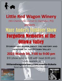 Forgotten Memories of the Ottawa Valley, at Little Red Wagon Winery