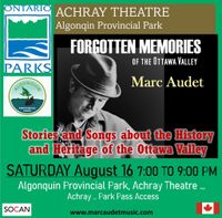 FORGOTTEN MEMORIES Folklore at Algonquin Provincial Park (Achray)