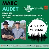 Marc Audet at OTTAWA GRASSROOTS FESTIVAL