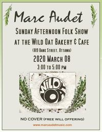 Sunday Folk Show at the Wild Oat Bakery & Cafe