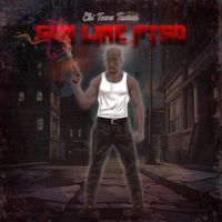 Gun Line PTSD by Chi Town Taurus