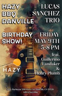 Lucas Sanchez Trio Birthday Bash!
