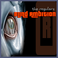 Blind Ambition by The Regulars