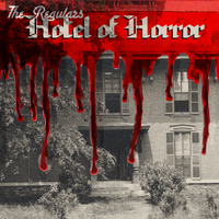 Hotel of Horror by The Regulars