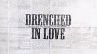Drenched in Love Women's Conference