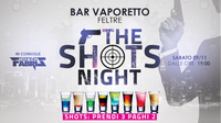 The Shots Night | Shottini 3X2 | Bar Vaporetto Feltr