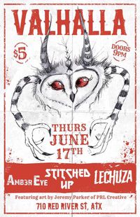 Thursday June 17 Amber Eye, Stitched Up, Lechuza