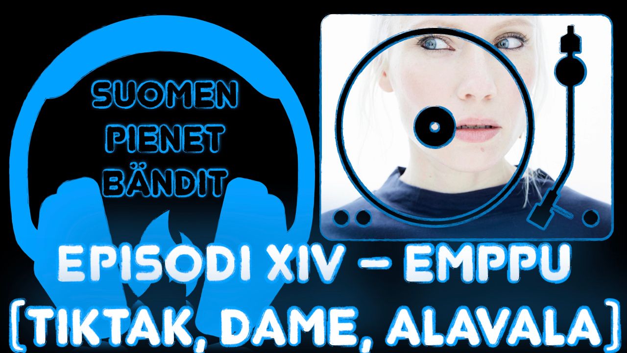 Episodi XIV – Haastattelussa Emppu (Tiktak, Dame, Alavala) episode artwork