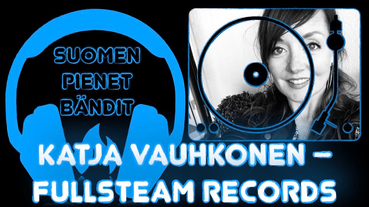 Katja Vauhkonen (Fullsteam Records) | Kausi 2 – Jakso 1 episode artwork